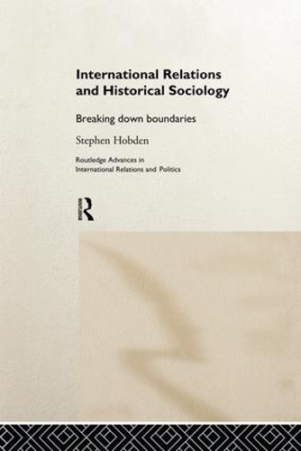 Паперова книга «International Relations and Historical Sociology: Breaking Down Boundaries», автор Стівен Гобден - фото №1