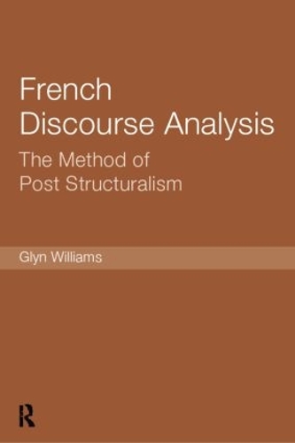 Паперова книга «French Discourse Analysis: The Method of Post-Structuralism», автор Глін Вільямс - фото №1