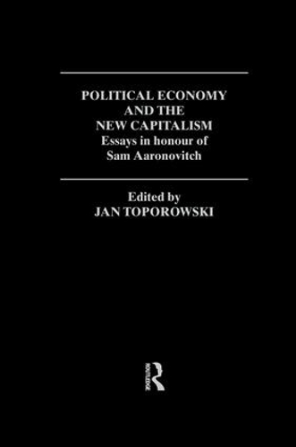 Paper book «Political Economy and the New Capitalism: Essays in Honour of Sam Aaronovitch» - фото №1