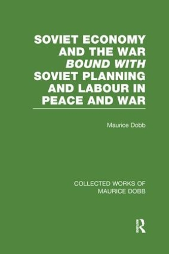 Бумажная книга «Soviet Economy and the War bound with Soviet Planning and Labour», автор Морис Добб - фото №1