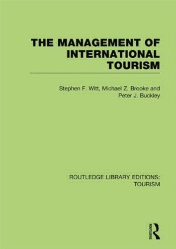 Бумажная книга «The Management of International Tourism (RLE Tourism)», авторов Майкл Брук, Питер Бакли, Стивен Ф. Витт - фото №1