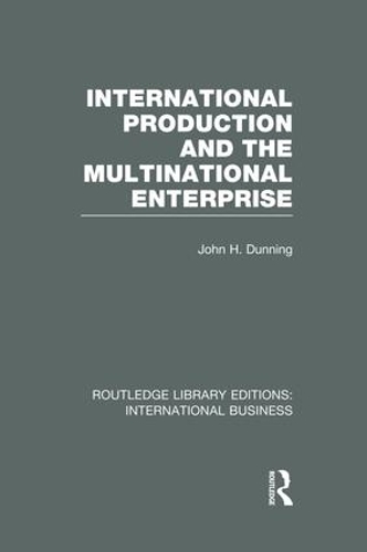 Бумажная книга «International Production and the Multinational Enterprise (RLE International Business)», автор Джон Даннинг - фото №1