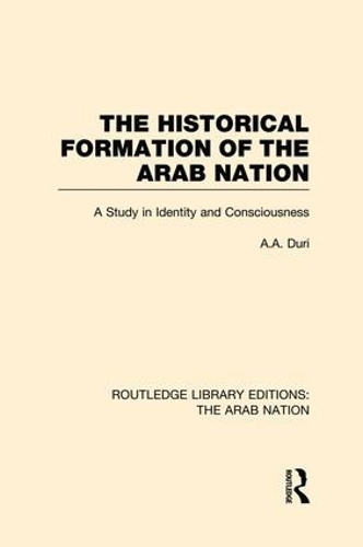 Бумажная книга «The Historical Formation of the Arab Nation (RLE: The Arab Nation)», автор А Дури - фото №1