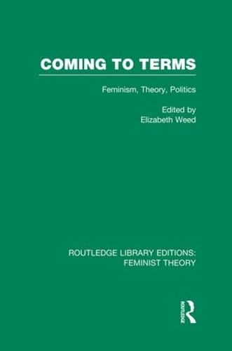 Бумажная книга «Coming to Terms (RLE Feminist Theory): Feminism, Theory, Politics» - фото №1