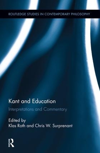 Бумажная книга «Kant and Education: Interpretations and Commentary» - фото №1