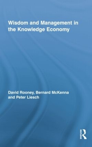 Бумажная книга «Wisdom and Management in the Knowledge Economy», авторов Бернард Маккенна, Питер Лиш - фото №1