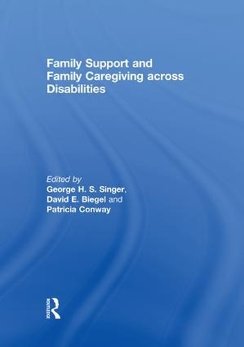 Бумажная книга «Family Support and Family Caregiving across Disabilities» - фото №1