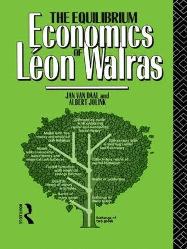 Бумажная книга «The Equilibrium Economics of Leon Walras», авторов Альберт Джолинк, Ян ван Даал - фото №1