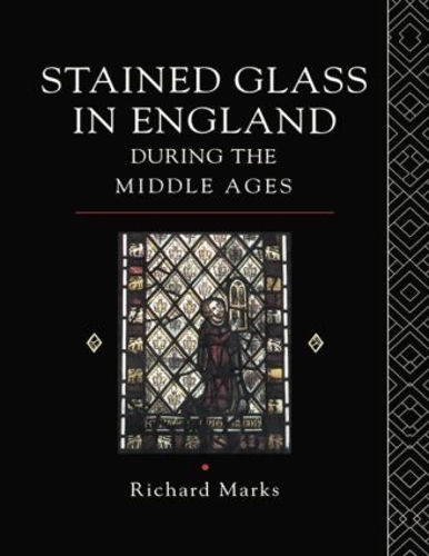Бумажная книга «Stained Glass in England During the Middle Ages», автор Ричард Маркс - фото №1