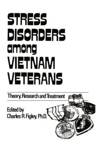 Бумажная книга «Stress Disorders Among Vietnam Veterans: Theory, Research», автор Чарльз Р. Фигли - фото №1