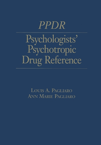 Бумажная книга «Psychologists' Psychotropic Drug Reference», авторов Энн Мари Пальяро, Луи А. Пальяро - фото №1
