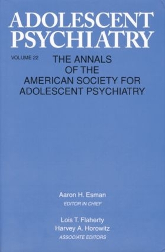 Бумажная книга «Adolescent Psychiatry, V. 22: Annals of the American Society for Adolescent Psychiatry» - фото №1