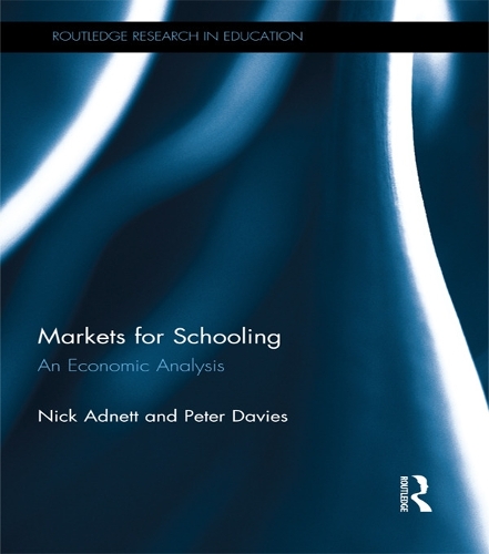 Бумажная книга «Markets for Schooling: An Economic Analysis», авторов Ник Аднетт, Питер Дэйвис - фото №1