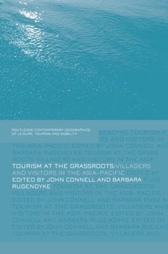 Бумажная книга «Tourism at the Grassroots: Villagers and Visitors in the Asia-Pacific» - фото №1