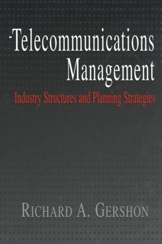 Паперова книга «Telecommunications Management», авторів Річард А. Гершон, Річард Гершон - фото №1