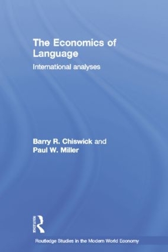 Паперова книга «The Economics of Language: International Analyses», авторів Баррі Р. Чісвік, Пол В. Міллер - фото №1