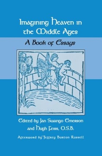 Бумажная книга «Imagining Heaven in the Middle Ages: A Book of Essays» - фото №1