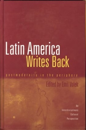 Бумажная книга «Latin America Writes Back: Postmodernity in the Periphery» - фото №1