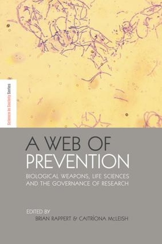 Бумажная книга «A Web of Prevention: Biological Weapons, Life Sciences and the Governance of Research» - фото №1