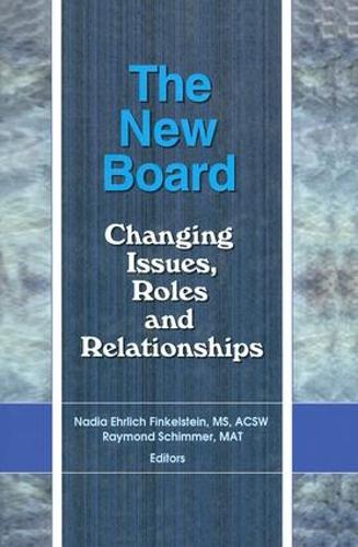 Бумажная книга «The New Board: Changing Issues, Roles and Relationships», авторов Мат Раймонд Шиммер, Надя Эрлих Финкельштейн - фото №1