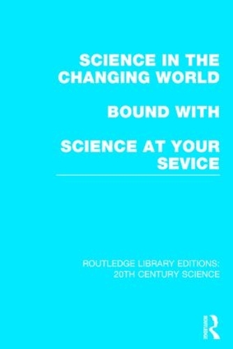 [object Object] «Science in the Changing World bound with Science at Your Service» - фото №1