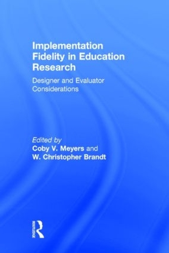 Паперова книга «Implementation Fidelity in Education Research: Designer and Evaluator Considerations» - фото №1