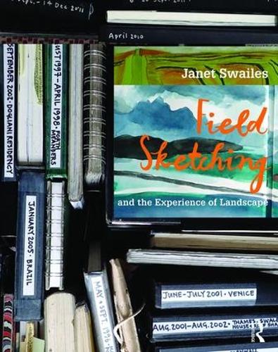 Бумажная книга «Field Sketching and the Experience of Landscape», автор Джанет Свейлс - фото №1