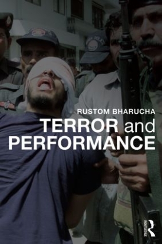 Паперова книга «Terror and Performance», автор Рустом Бхаруча - фото №1