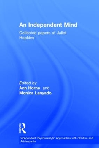 Бумажная книга «An Independent Mind: Collected papers of Juliet Hopkins», автор Джульет Хопкинс - фото №1