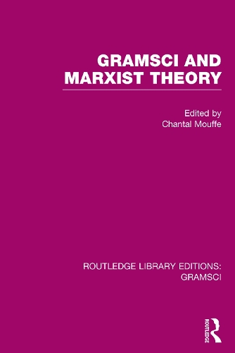Бумажная книга «Gramsci and Marxist Theory (RLE: Gramsci)» - фото №1