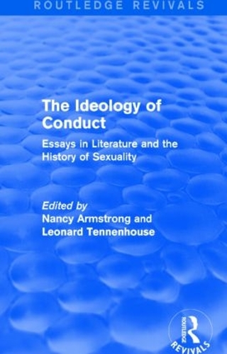 Бумажная книга «The Ideology of Conduct (Routledge Revivals): Essays in Literature and the History of Sexuality» - фото №1