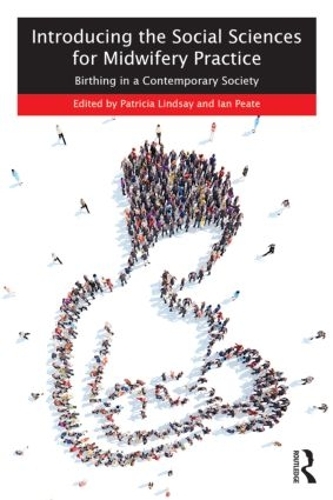 Бумажная книга «Introducing the Social Sciences for Midwifery Practice: Birthing in a Contemporary Society» - фото №1