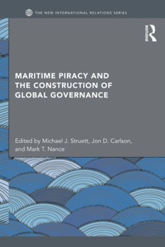 Бумажная книга «Maritime Piracy and the Construction of Global Governance» - фото №1