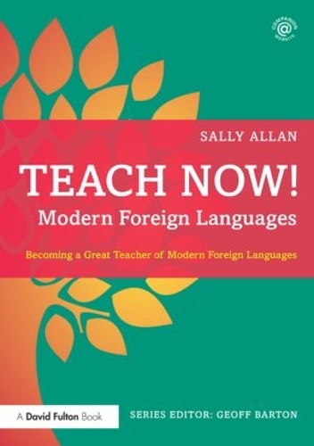 [object Object] «Teach Now! Modern Foreign Languages: Becoming a Great Teacher of Modern Foreign Languages», автор Саллі Аллан - фото №1