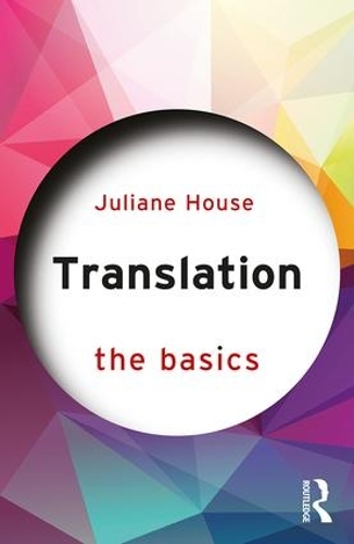 [object Object] «Translation: The Basics», автор Юлиана Хаус - фото №1
