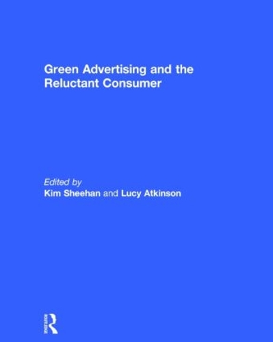 Паперова книга «Green Advertising and the Reluctant Consumer» - фото №1