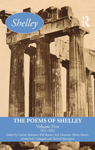 Бумажная книга «The Poems of Shelley: Volume Five: 1821–1822» - фото №1