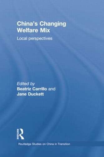 Бумажная книга «China's Changing Welfare Mix: Local Perspectives» - фото №1