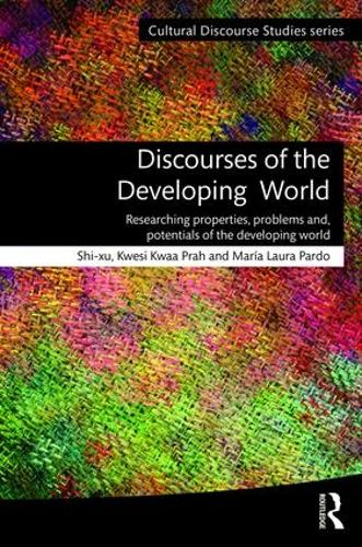 [object Object] «Discourses of the Developing World: Researching properties, problems and potentials», авторів Квесі Кваа Прах, Марія Пардо - фото №1