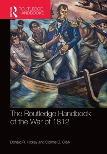 Паперова книга «The Routledge Handbook of the War of 1812» - фото №1