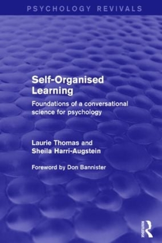 Бумажная книга «Self-Organised Learning: Foundations of a Conversational Science for Psychology», авторов Лори Томас, Шейла Харри-Аугштейн - фото №1