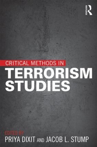 Бумажная книга «Critical Methods in Terrorism Studies», авторов Джейкоб Л. Стамп, Прия Диксит - фото №1