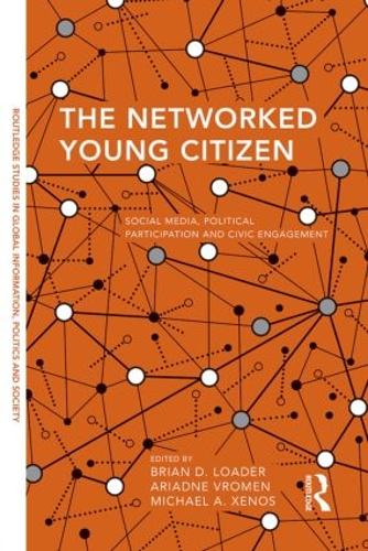 Бумажная книга «The Networked Young Citizen: Social Media, Political Participation and Civic Engagement» - фото №1