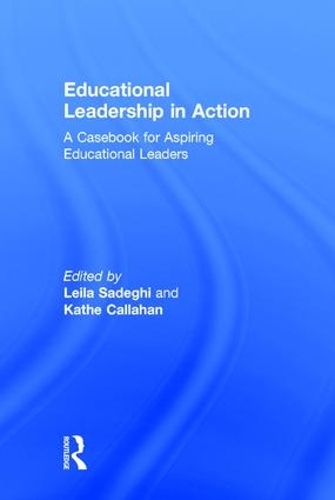 Бумажная книга «Educational Leadership in Action: A Casebook for Aspiring Educational Leaders» - фото №1