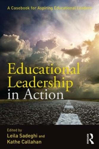 Бумажная книга «Educational Leadership in Action: A Casebook for Aspiring Educational Leaders» - фото №1