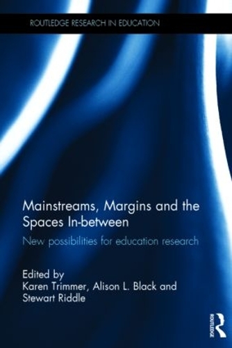 Паперова книга «Mainstreams, Margins and the Spaces In-between: New possibilities for education research» - фото №1