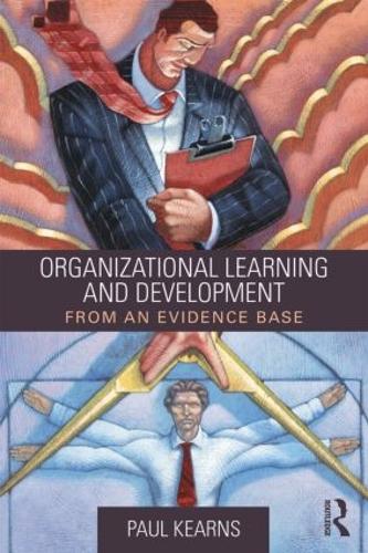Бумажная книга «Organizational Learning and Development: From an Evidence Base», автор Пол Кернс - фото №1