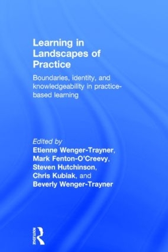 Паперова книга «Learning in Landscapes of Practice: Boundaries, identity, and knowledgeability in practice-based learning» - фото №1