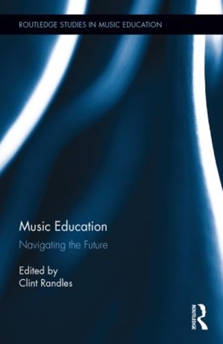 Бумажная книга «Music Education: Navigating the Future» - фото №1