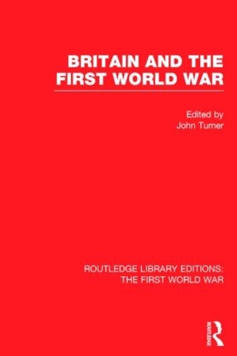 Бумажная книга «Britain and the First World War (RLE The First World War)» - фото №1